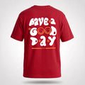 Good Day Red Tee
